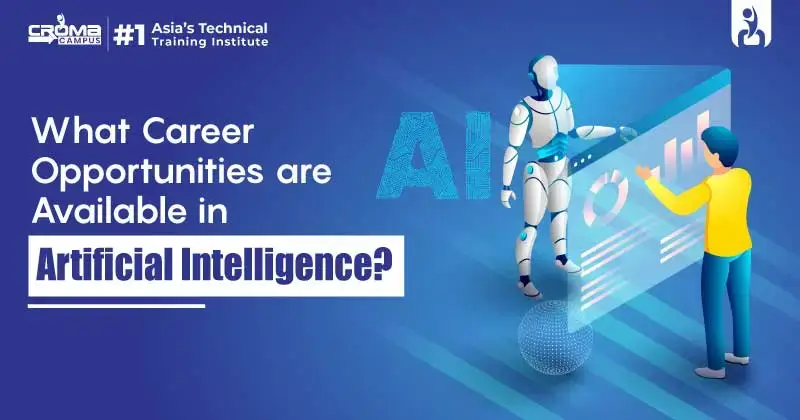 Career Opportunities in Artificial Intelligence