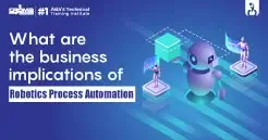 Business Implications of Robotics Process Automation