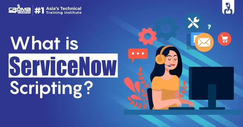 ServiceNow scripting