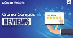 Croma Campus Reviews