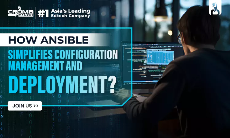 Ansible Simplifies Configuration Management and Deployment