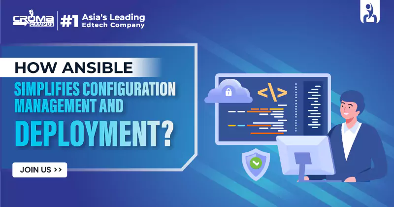 Ansible Simplifies Configuration Management and Deployment