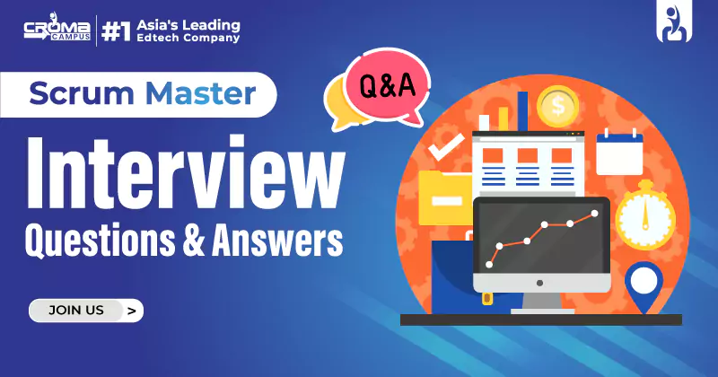 Scrum Master Interview Questions and Answers