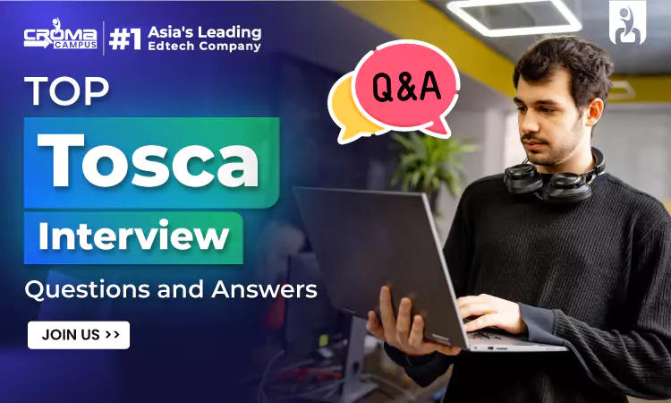 Tosca Interview Questions and Answers