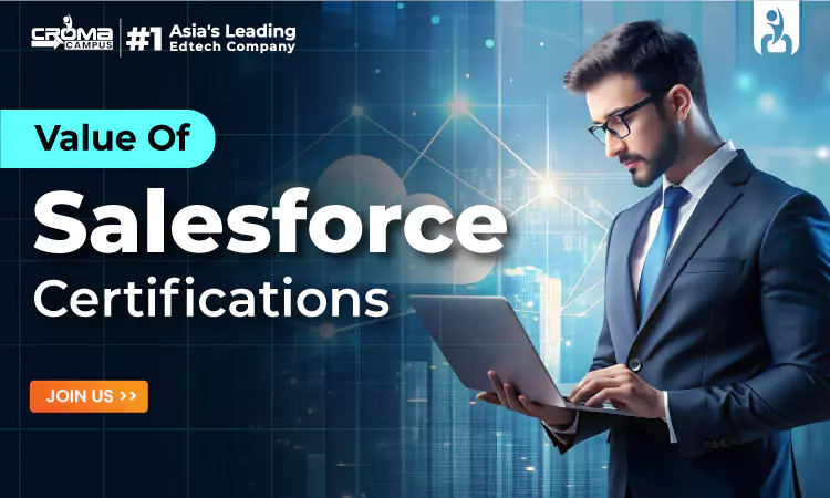 Value Of Salesforce Certifications