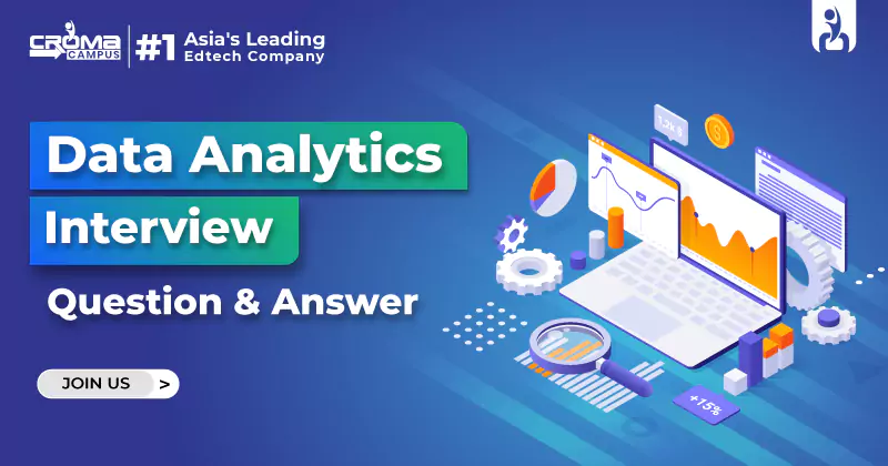 Data Analytics Interview Questions And Answers