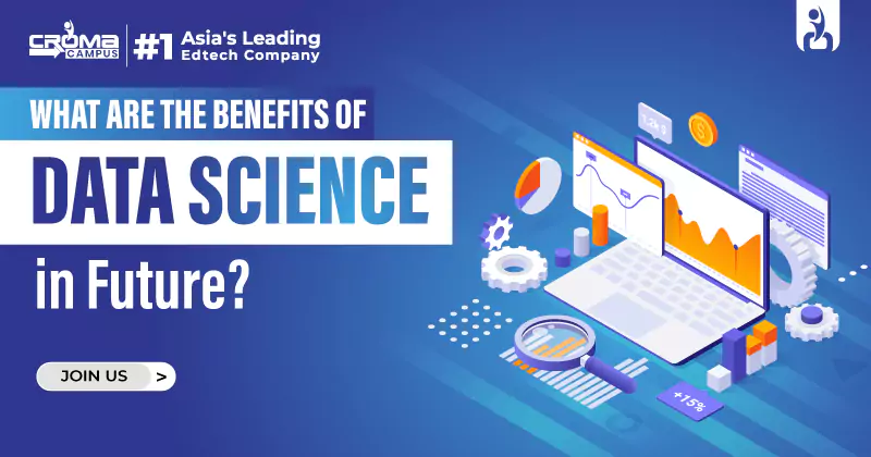 Benefits of Data Science in Future