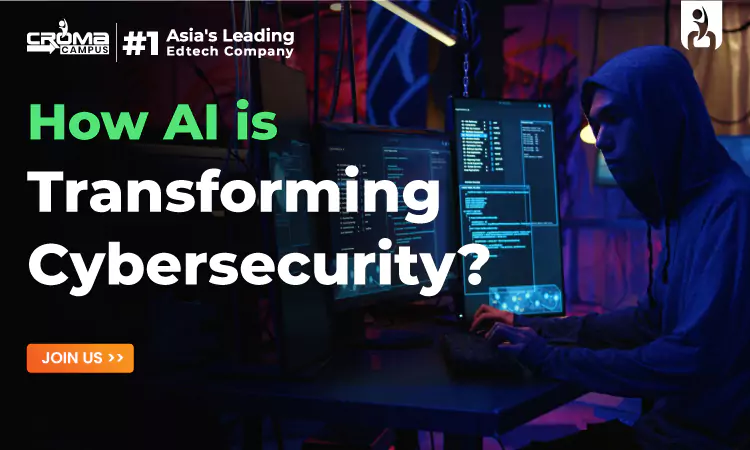 AI Transforming Cybersecurity