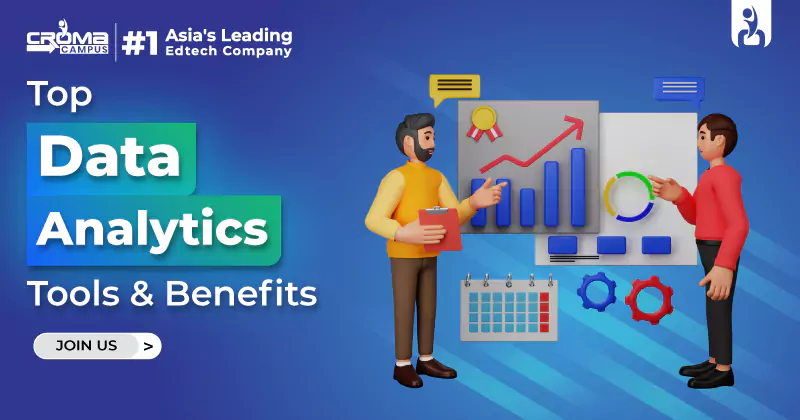Data Analytics Tools & Benefits