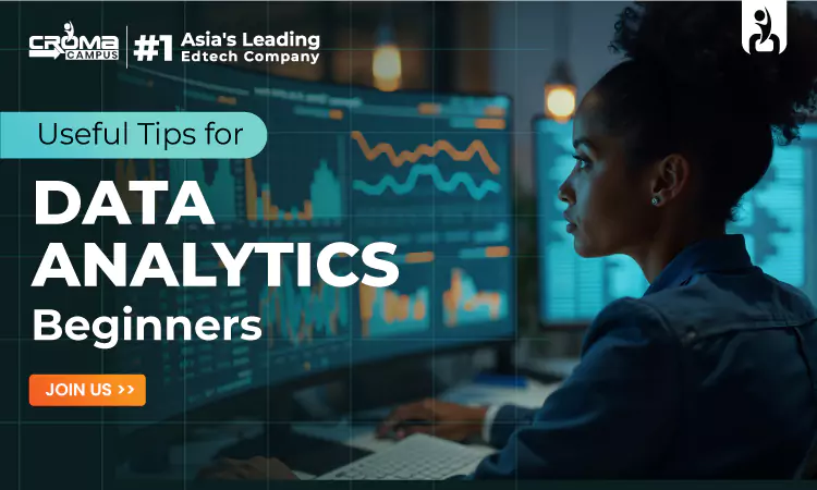 Useful Tips for Data Analytics Beginners
