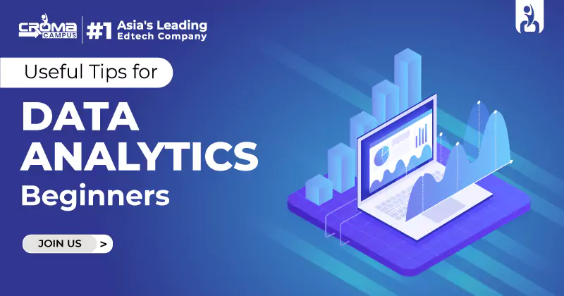 Useful Tips for Data Analytics Beginners